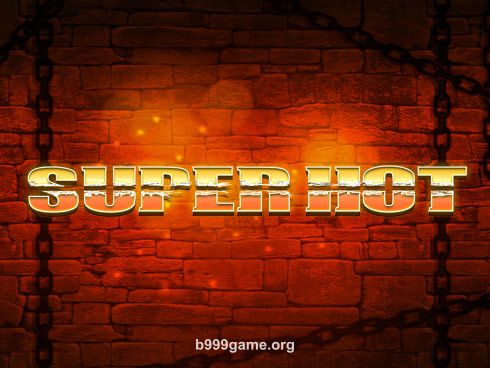 Super Hot Slot Screenshot at b999